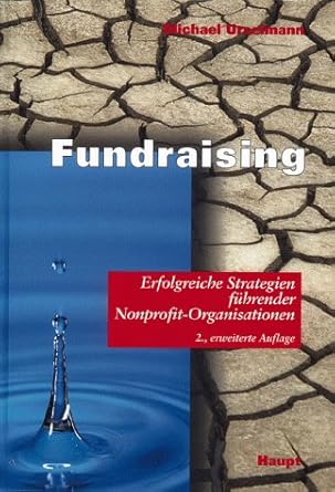 Fundraising. Erfolgreiche Strategien führender Nonprofit- Organisationen. cover image