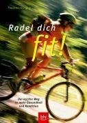 Radel dich fit! Der leichte Weg zu Gesundheit und mehr Kondition. cover image
