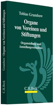 Organe von Vereinen und Stiftungen: Organstellung und Anstellungsverhältnis cover image