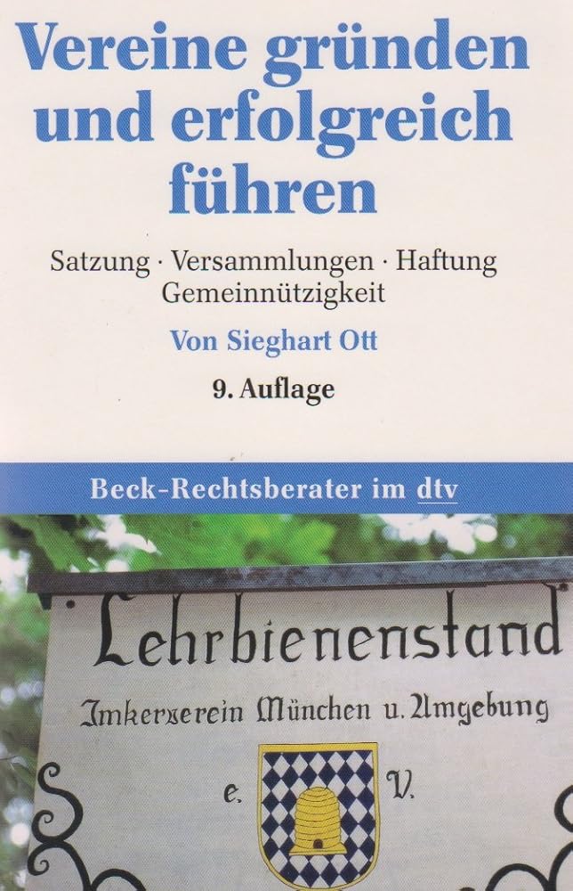 Vereine gründen und erfolgreich führen: Satzung. Versammlungen. Haftung. Gemeinnützigkeit (dtv Fortsetzungsnummer 79, Band 5231) cover image