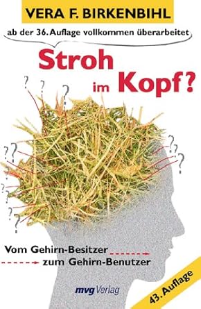 Stroh im Kopf?. Vom Gehirn-Besitzer zum Gehirn-Benutzer cover image