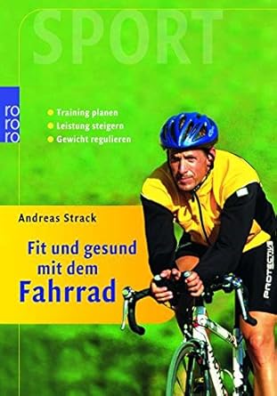Fit und gesund mit dem Fahrrad: Training planen - Leistung steigern - Gewicht regulieren cover image