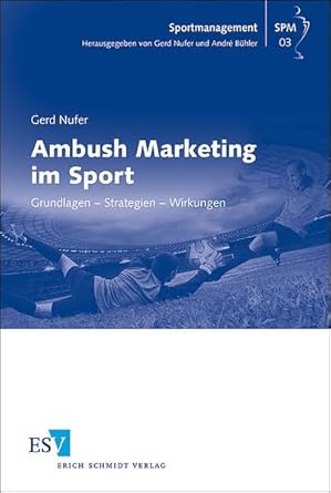 Ambush Marketing im Sport: Grundlagen - Strategien - Wirkungen (Sportmanagement) cover image