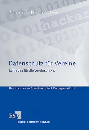 Datenschutz für Vereine: Leitfaden für die Vereinspraxis (Praxiswissen Sportverein & Management) cover image