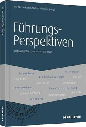 FührungsPerspektiven: Denkanstöße für verantwortliches Handeln (Haufe Fachbuch) cover image
