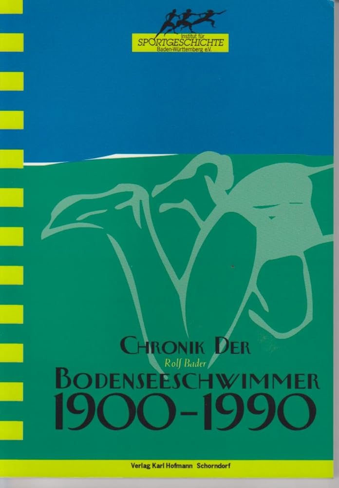 Chronik der Bodenseeschwimmer 1900-1990 (Wissenschaftliche Schriftenreihe des Instituts für Sportgeschichte) cover image