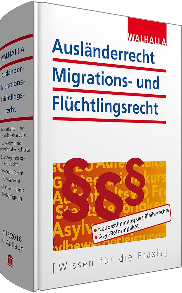 Ausländerrecht, Migrations- und Flüchtlingsrecht: Ausgabe 2015/2016: Neubestimmung des Bleiberechts - Asylreformpaket cover image