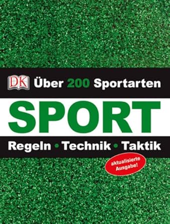 Sport: Über 200 Sportarten - Regeln – Technik – Taktik cover image