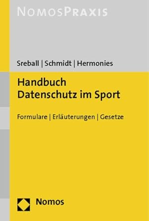 Handbuch Datenschutz im Sport: Formulare | Erläuterungen | Gesetze cover image