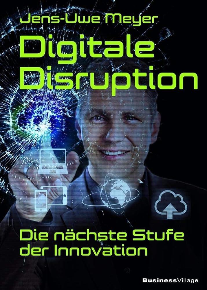 Digitale Disruption: Die nächste Stufe der Innovation cover image
