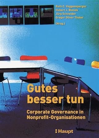 Gutes besser tun: Corporate Governance in Nonprofit-Organisationen cover image