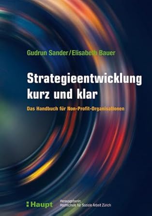 Strategieentwicklung kurz und klar: Das Handbuch für Nonprofit-Organisationen cover image