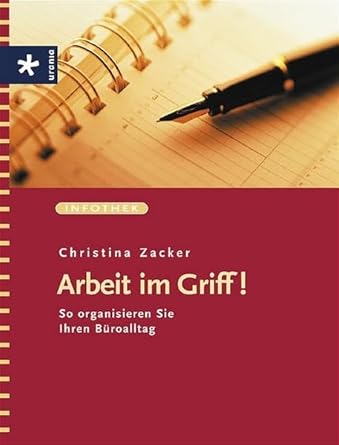 Arbeit im Griff! So organisieren Sie ihren Büroalltag cover image