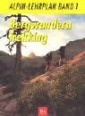 Alpin-Lehrplan, Bd.1, Bergwandern, Trekking cover image