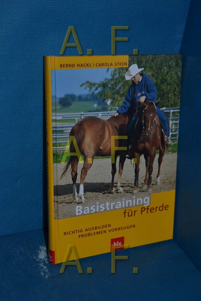 Basistraining für Pferde: Richtig ausbilden – Problemen vorbeugen cover image