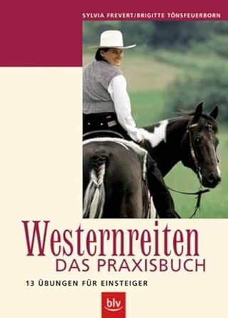 Westernreiten – Das Praxisbuch: 13 Übungen für Einsteiger cover image