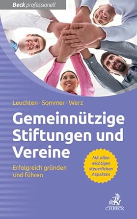 Gemeinnützige Vereine und Stiftungen: Erfolgreich gründen und führen cover image