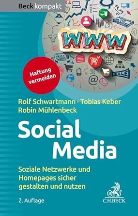Social Media: Soziale Netzwerke und Homepages sicher gestalten und nutzen (Beck kompakt) cover image