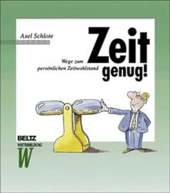 Zeit genug! Wege zum persönlichen Zeitwohlstand cover image