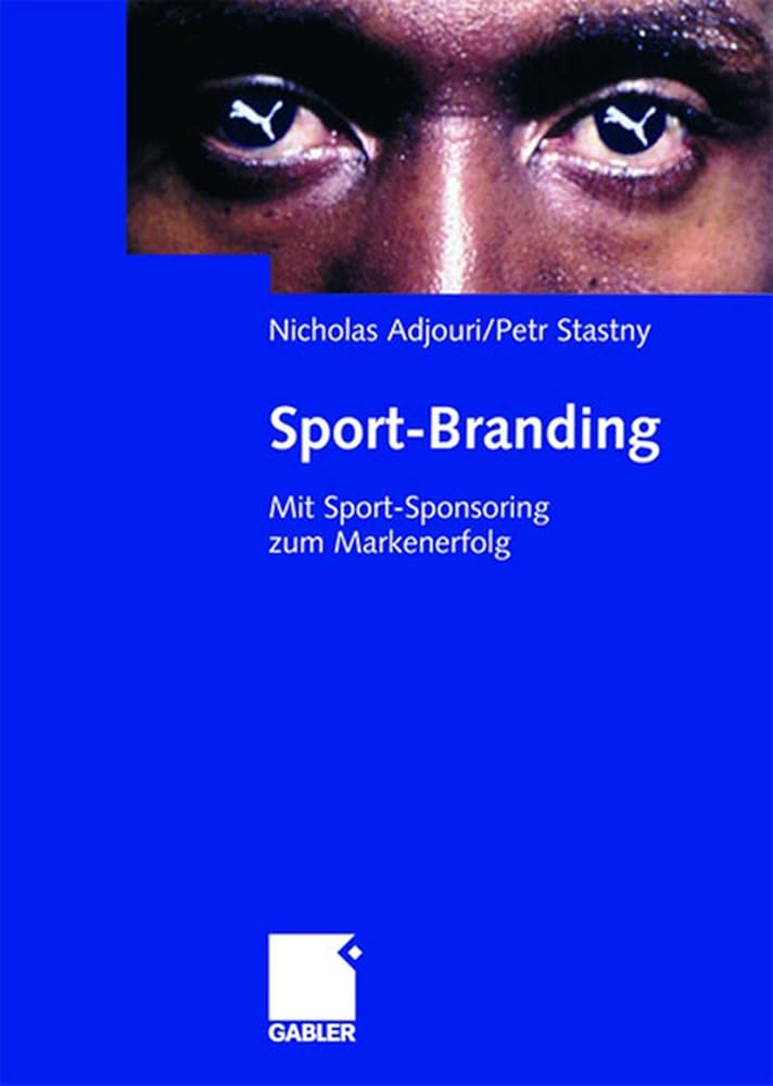 Sport-Branding: Mit Sport-Sponsoring zum Markenerfolg cover image