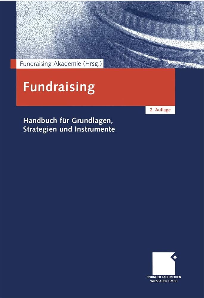 Fundraising: Handbuch für Grundlagen, Strategien und Instrumente cover image