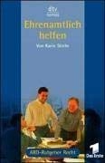 Ehrenamtlich helfen: ARD-Ratgeber Recht (dtv Nomos) cover image