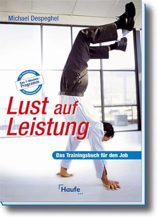 Lust auf Leistung - Das Trainingsbuch für den Job cover image