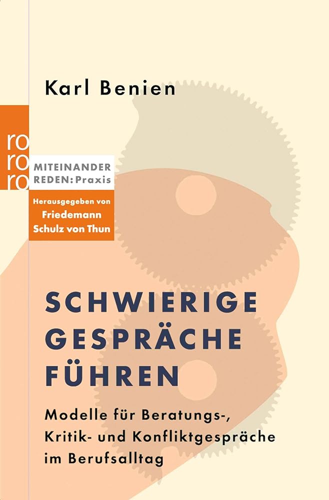 Schwierige Gespräche führen: Modelle für Beratungs-, Kritik- und Konfliktgespräche im Berufsalltag cover image