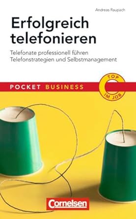 Pocket Business: Erfolgreich telefonieren: Telefonate professionell führen - Telefonstrategien und Selbstmanagement cover image