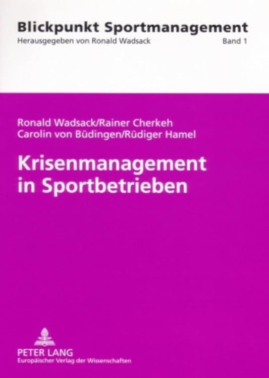 Krisenmanagement in Sportbetrieben (Blickpunkt Sportmanagement, Band 1) cover image