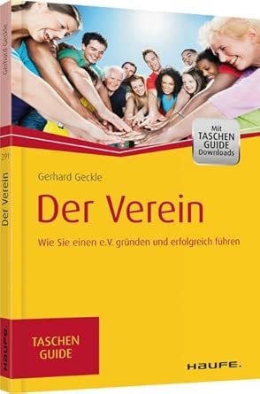 Der Verein: Wie Sie einen e.V. erfolgreich gründen und führen (Haufe TaschenGuide) cover image