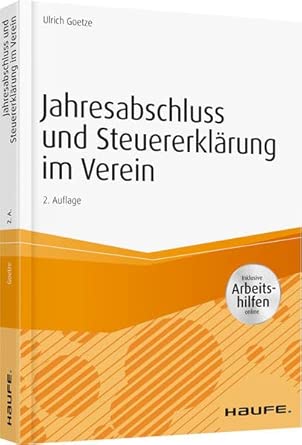 Jahresabschluss und Steuererklärung im Verein: Inklusive Arbeitshilfen online (Haufe Fachbuch) cover image