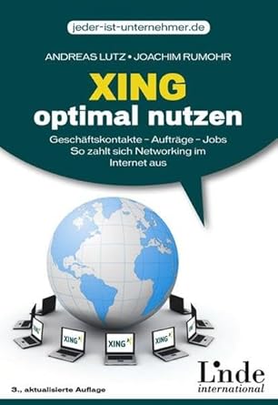Xing optimal nutzen: Geschäftskontakte - Aufträge - Jobs. So zahlt sich Networking im Internet aus (vgsd.de Praxisratgeber) cover image