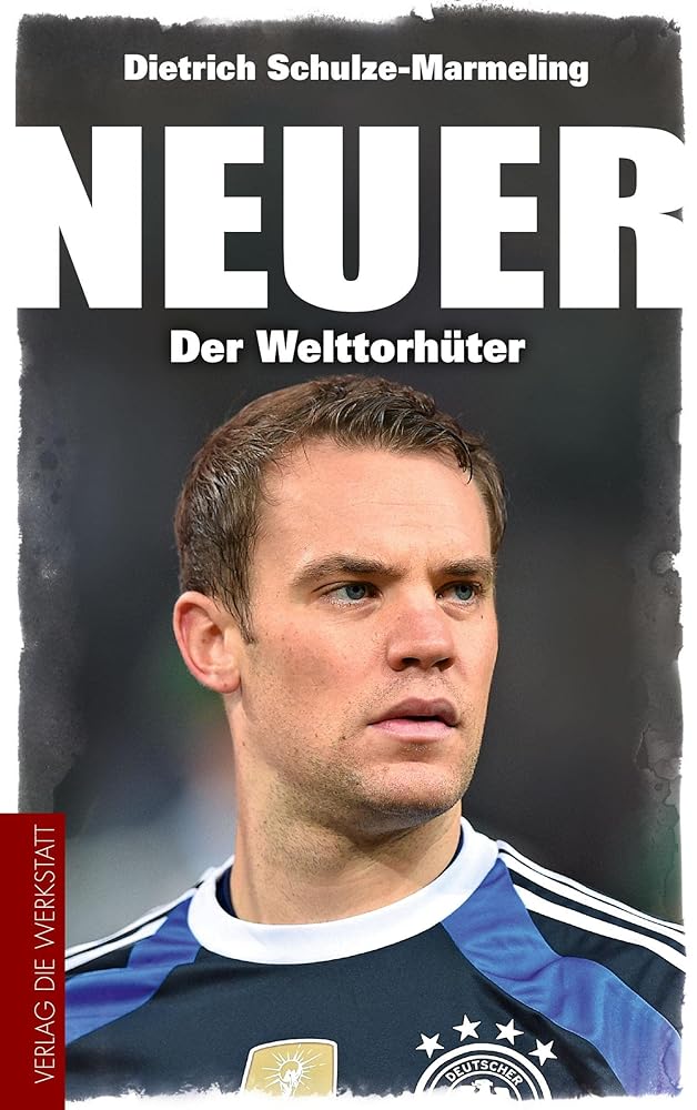 Neuer: Der Welttorhüter cover image