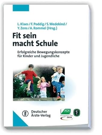 Fit sein macht Schule: Erfolgreiche Bewegungskonzepte für Kinder und Jugendliche cover image