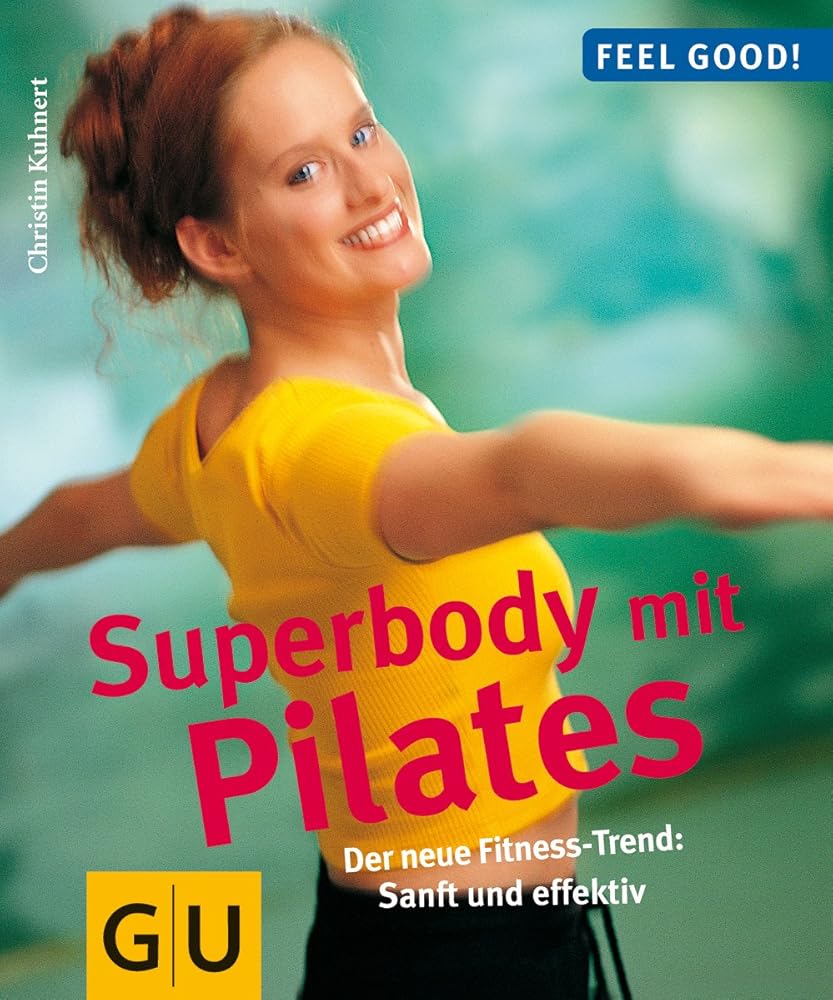 Pilates, Super-Body mit (GU Feel good!) cover image