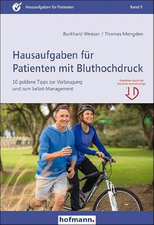 Hausaufgaben für Patienten mit Bluthochdruck: 10 goldene Tipps zur Vorbeugung und zum Selbst-Management cover image