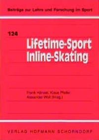 Lifetime-Sport Inline-Skating (Beiträge zur Lehre und Forschung im Sport) cover image
