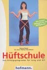Hüftschule: Die besten Übungen für Ihr Hüftgelenk cover image