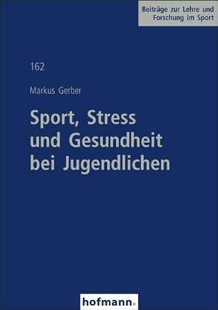 Sport, Stress und Gesundheit bei Jugendlichen (Beiträge zur Lehre und Forschung im Sport) cover image