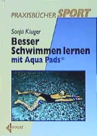 Besser Schwimmen lernen mit Aqua-Pads (Limpert Arbeitsbücher Sport) cover image