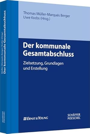 Der kommunale Gesamtabschluss: Zielsetzung, Grundlagen und Erstellung cover image