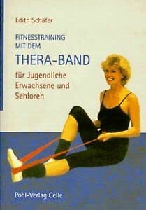 Fitnesstraining mit dem Thera-Band. Für Jugendliche, Erwachsene und Senioren cover image