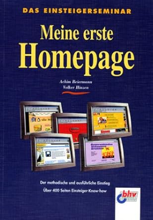 Das Einsteigerseminar. Meine erste Homepage cover image