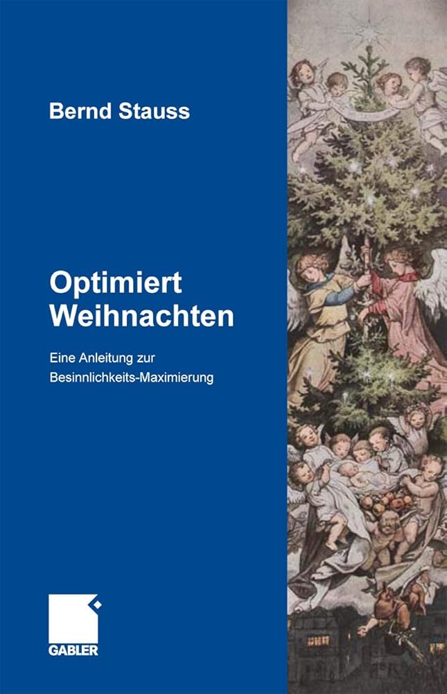 Optimiert Weihnachten: Eine Anleitung zur Besinnlichkeits-Maximierung cover image