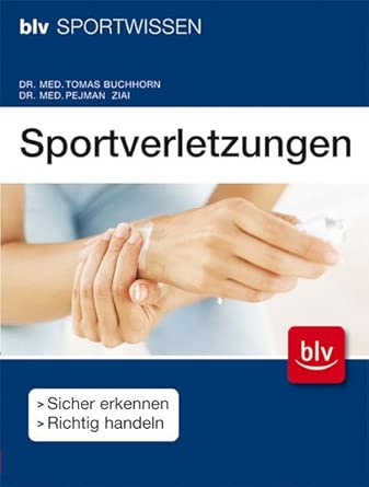 Sportverletzungen: Sicher erkennen · Richtig handeln (BLV Sportwissen) cover image