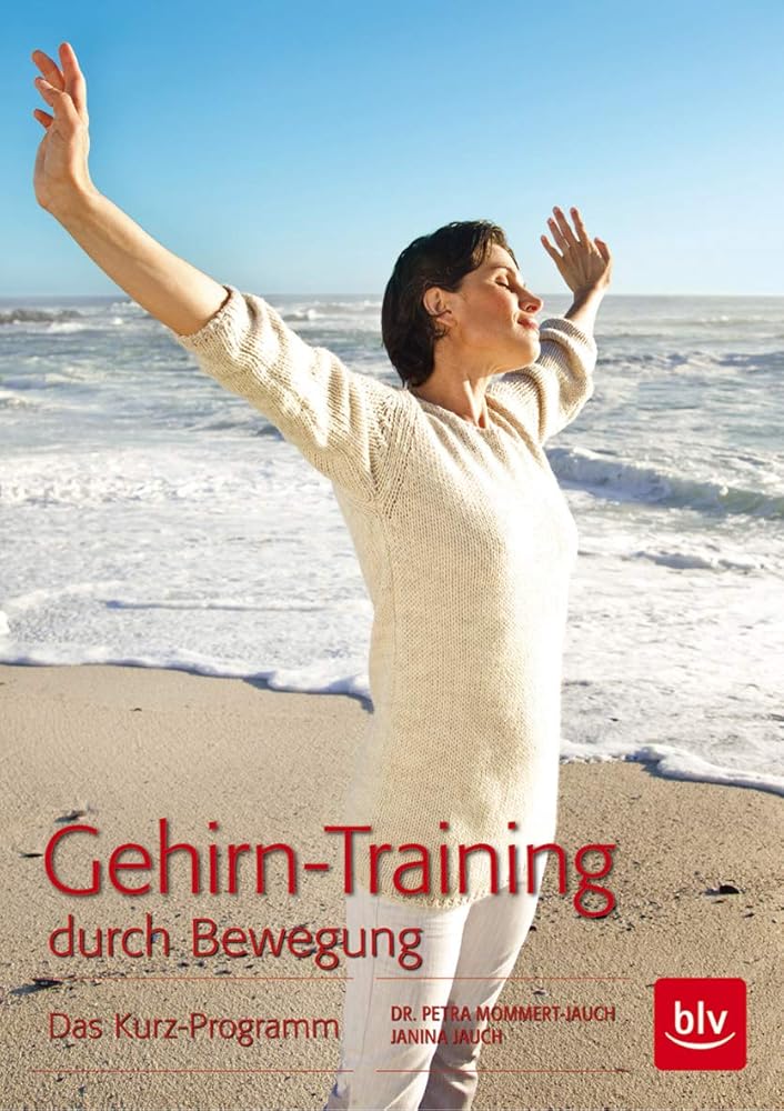 Gehirn-Training durch Bewegung: Das Kurz-Programm cover image