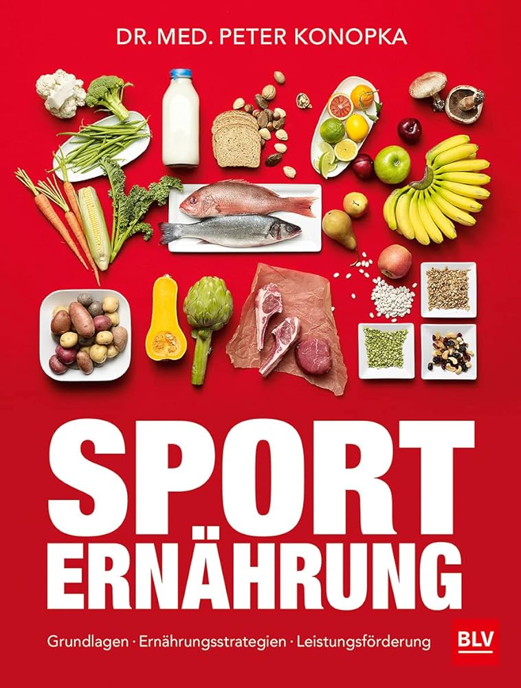 Sporternährung: Grundlagen · Ernährungsstrategien · Leistungsförderung (BLV Sport, Fitness & Training) cover image
