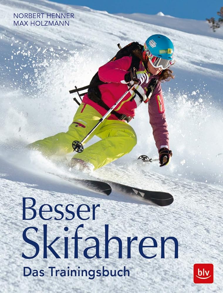 Besser Skifahren: Das Trainingsbuch (BLV Alpin & Outdoor) cover image