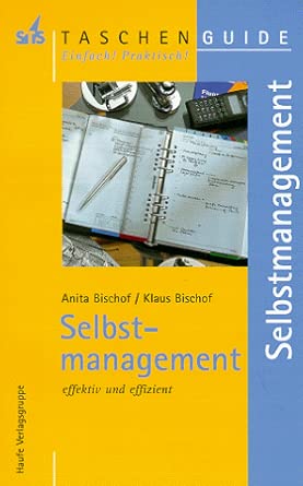 Selbstmanagement. Effektiv und effizient.(STS-Taschenguide) cover image